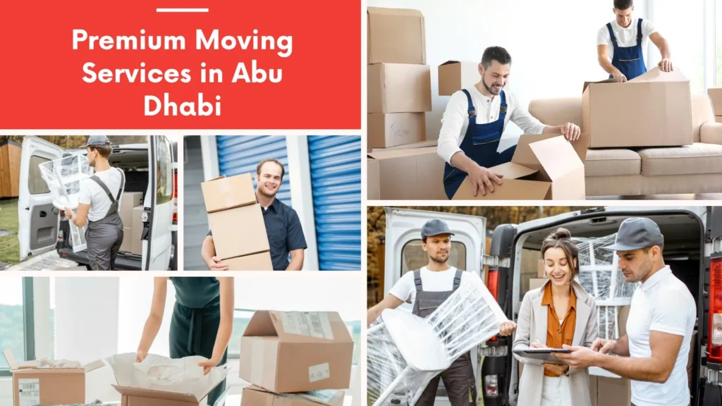 Premium Moving Services in Abu Dhabi​